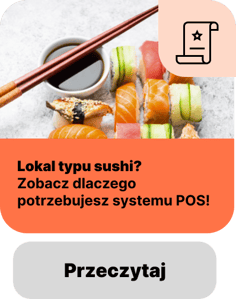Lokal typu sushi? Zobacz dlaczego potrzebujesz systemu POSbistro